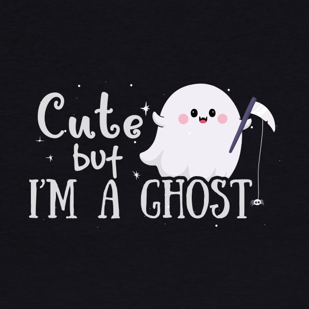 Cute but I'm a Ghost by Didier97